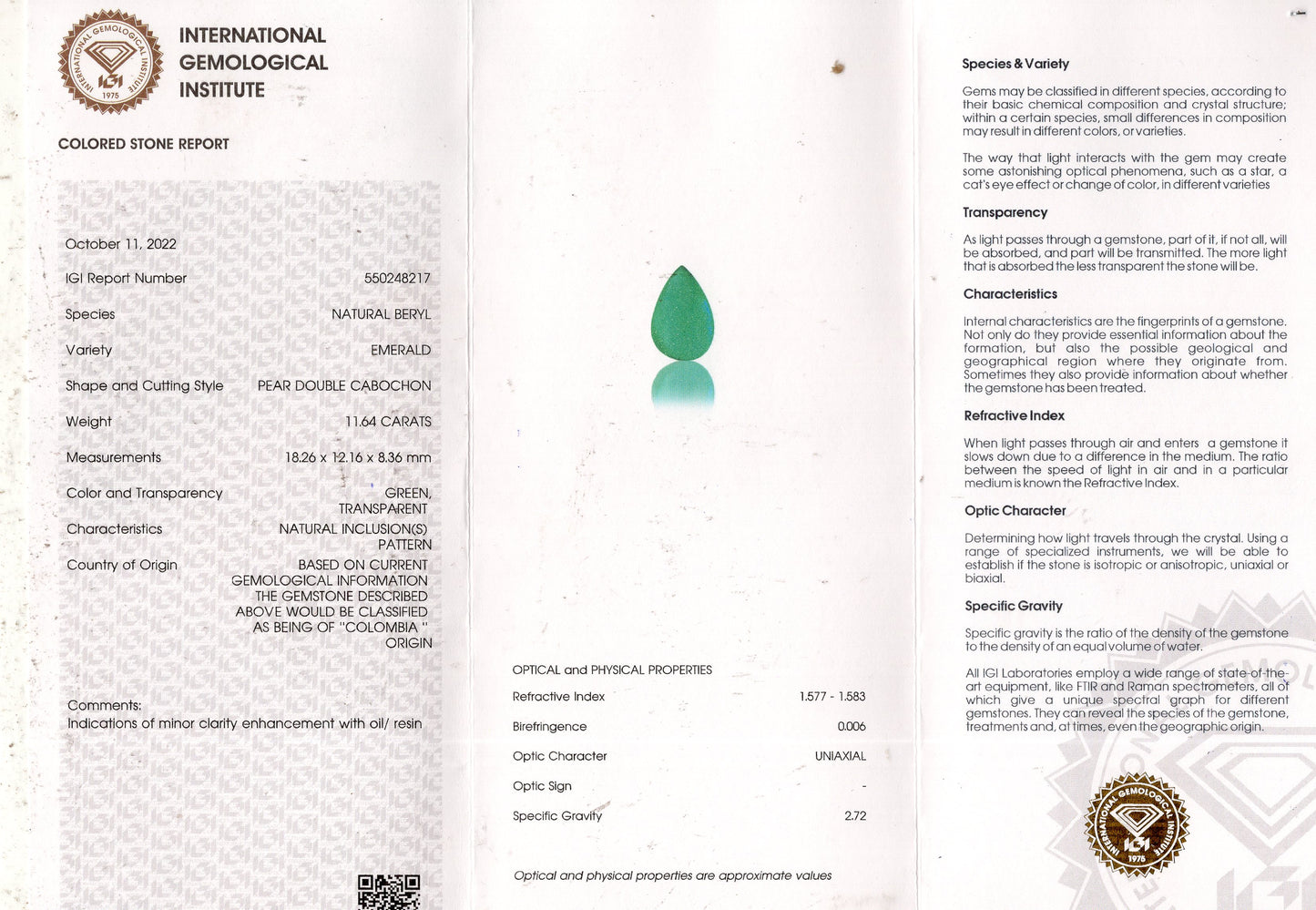 Minor Oil Natural Columbian Emerald (Panna) 11.64 Carats